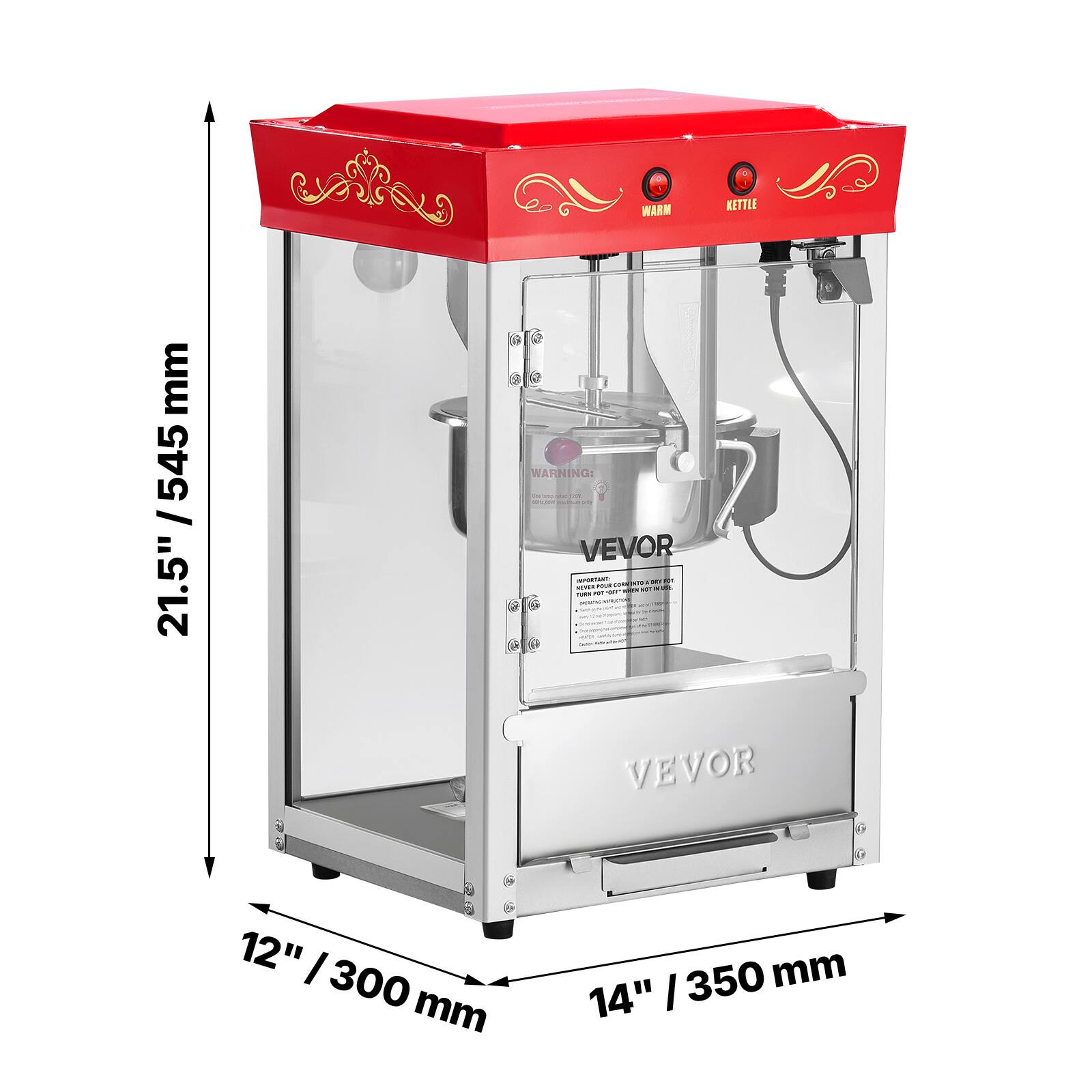 mm 545 / 21.5"  
WARM KETTLE WARNING: and or - VEVOR DEPORTANT CORMENTO over - make your a -per NOT TURN not promo VEVOR  
12" 300 mm  
350 mm 14"