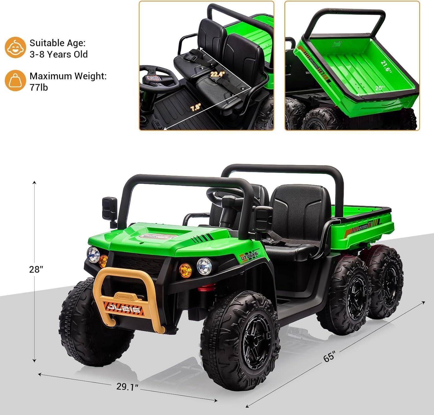 Suitable Age: 3-8 Years Old  
Maximum Weight: 77lb  

Dimensions:  
- Seat Height: 22.4"  
- Seat Width: 21.6"  
- Seat Depth: 21"  
- Seat Length: 28"  
- Overall Length: 65"  
- Overall Width: 29.1"  
- Overall Height: 28"