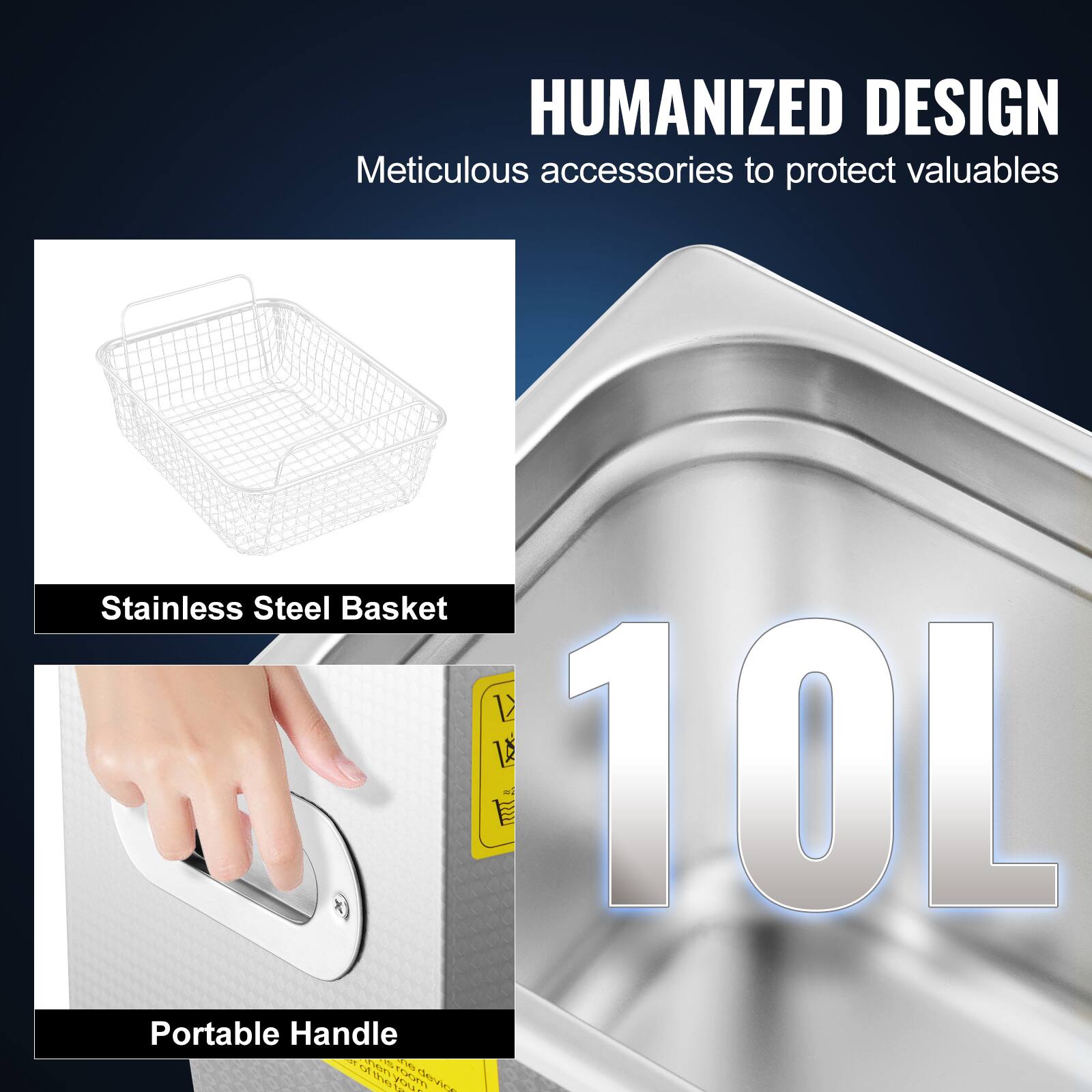 HUMANIZED DESIGN  
Meticulous accessories to protect valuables  

Stainless Steel Basket 1A 10L Portable Handle