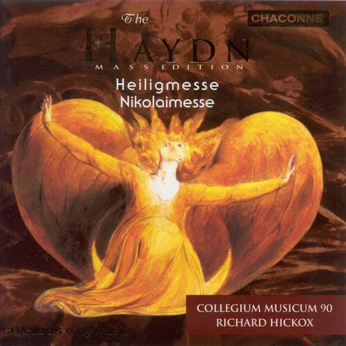The Haydn Mass Edition  
Heiligmesse  
Nikolaimesse  

CHACONNE  
CHANDOS  

COLLEGIA MUSICUM 90  
RICHARD HICKOX