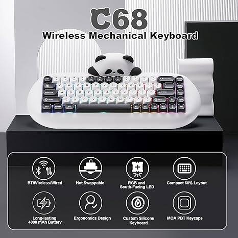 C68 Wireless Mechanical Keyboard

- BT/Wireless/Wired
- Hot Swappable RGB and South-Facing LED
- Compact 68% Layout
- Long-lasting 4000 mAh Battery
- Ergonomics Design
- Custom Silicone Keyboard
- MOA PBT Keycaps