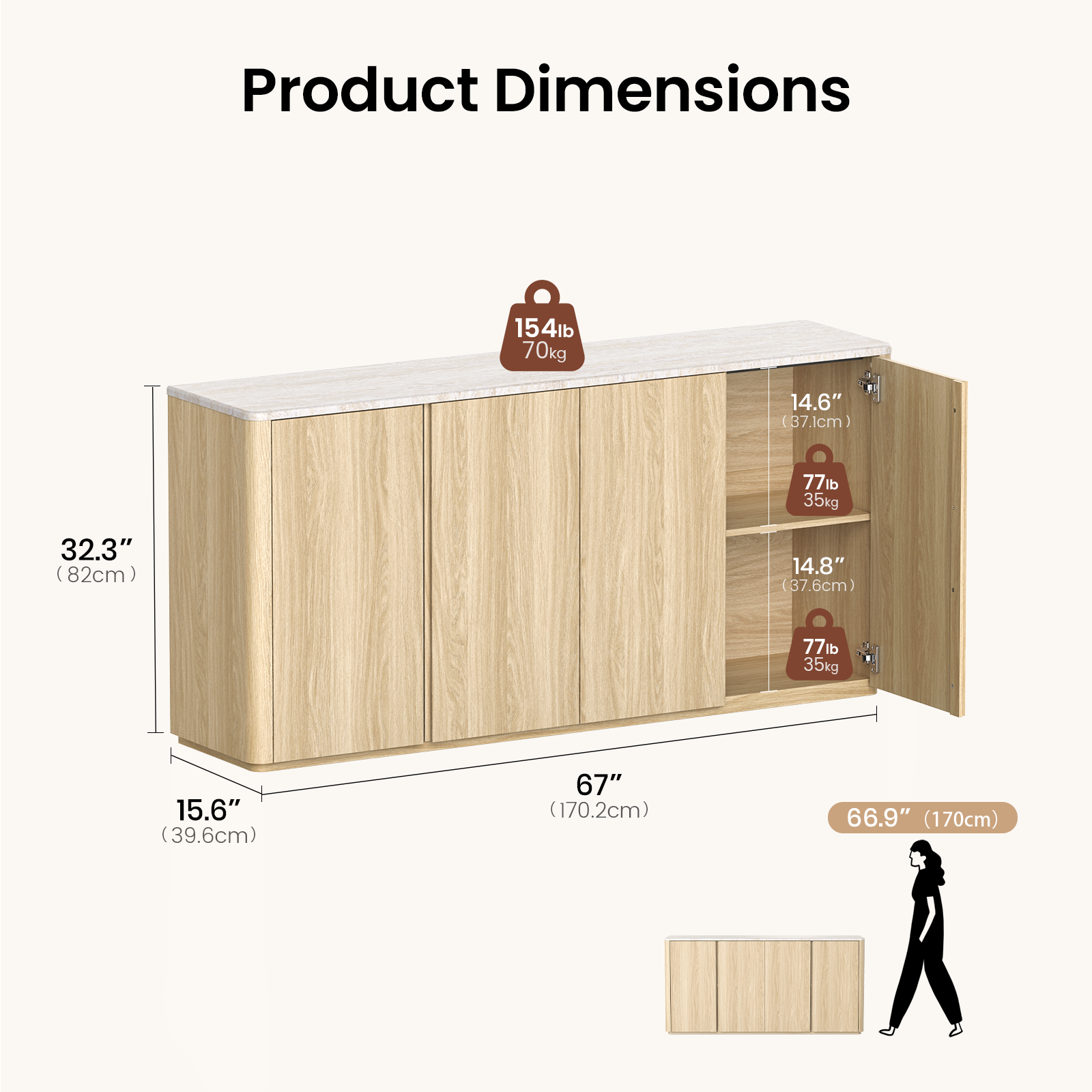 Product Dimensions

- 15.4" (39.1cm) x 32.3" (82cm) x 14.6" (37.1cm) - 70kg
- 14.8" (37.6cm) x 32.3" (82cm) x 15.6" (39.6cm) - 77lb (35kg)
- 67" (170.2cm) x 66.9" (170cm) - 77lb (35kg)