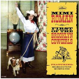 Mimi Roman - First Of The Brooklyn Cowgirls - VINYL LP