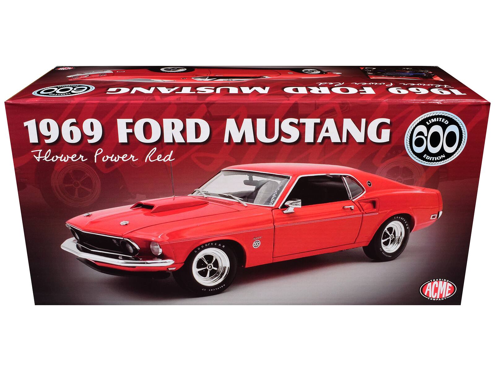 1969 FORD MUSTANG  
Flower Power Red  
600 EDITION  
LIMITED  
ACME COMPANY