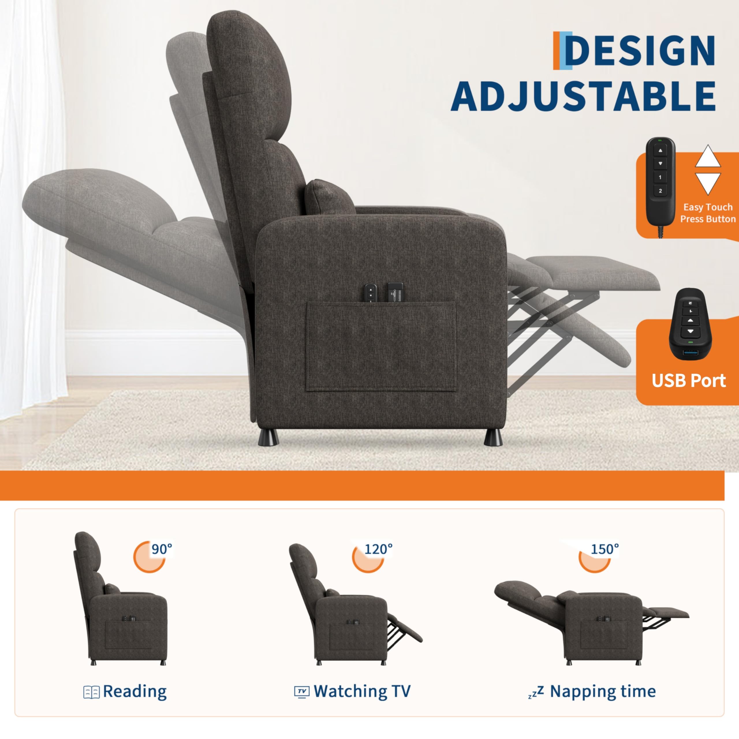 DESIGN ADJUSTABLE

- Easy Touch Press Button
- USB Port

90° Reading
120° Watching TV
150° Napping time