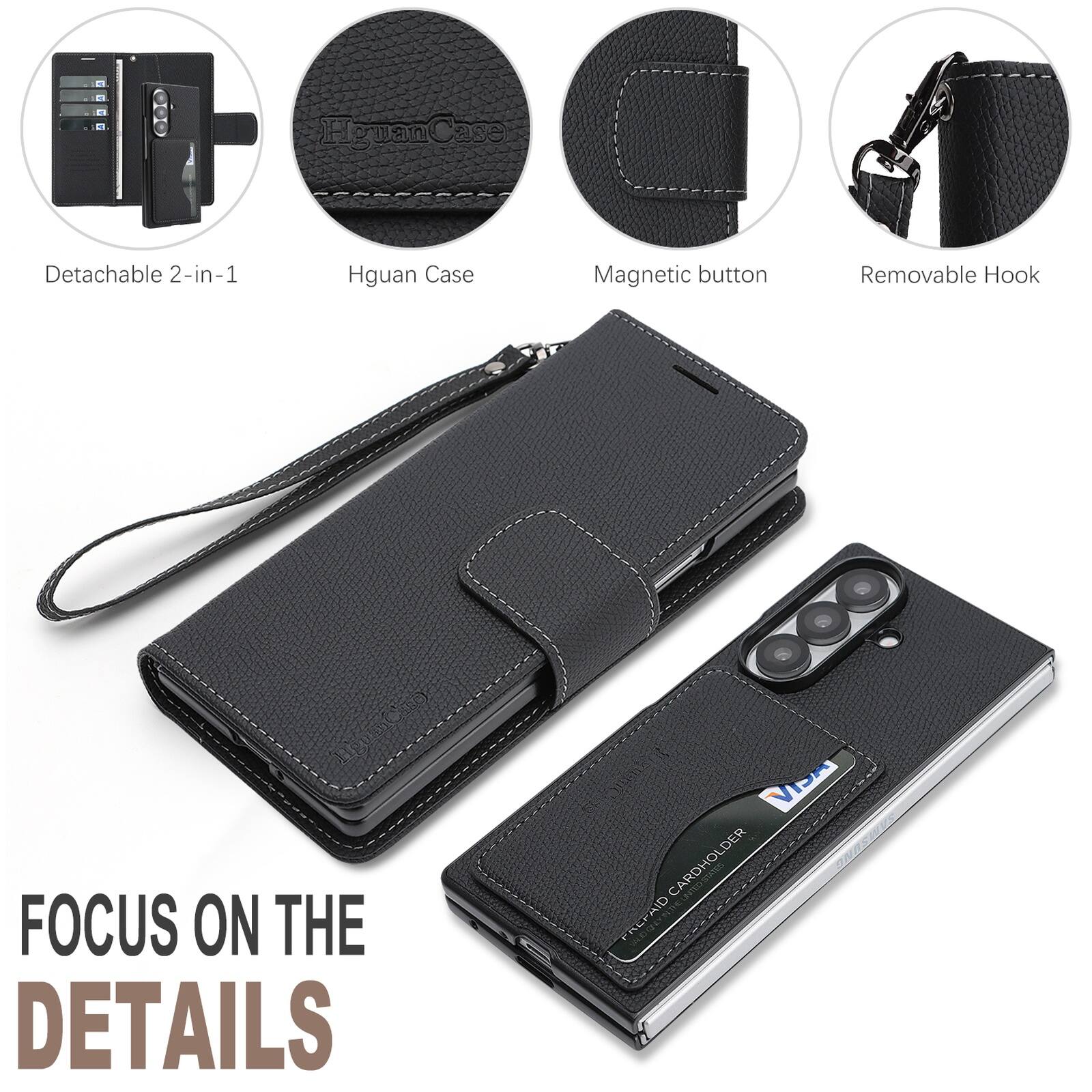 - IF HguanCase Detachable 2-in-1
- Hguan Case
- Magnetic button
- Removable Hook
- FOCUS ON THE DETAILS
- VISA CARDHOLDER