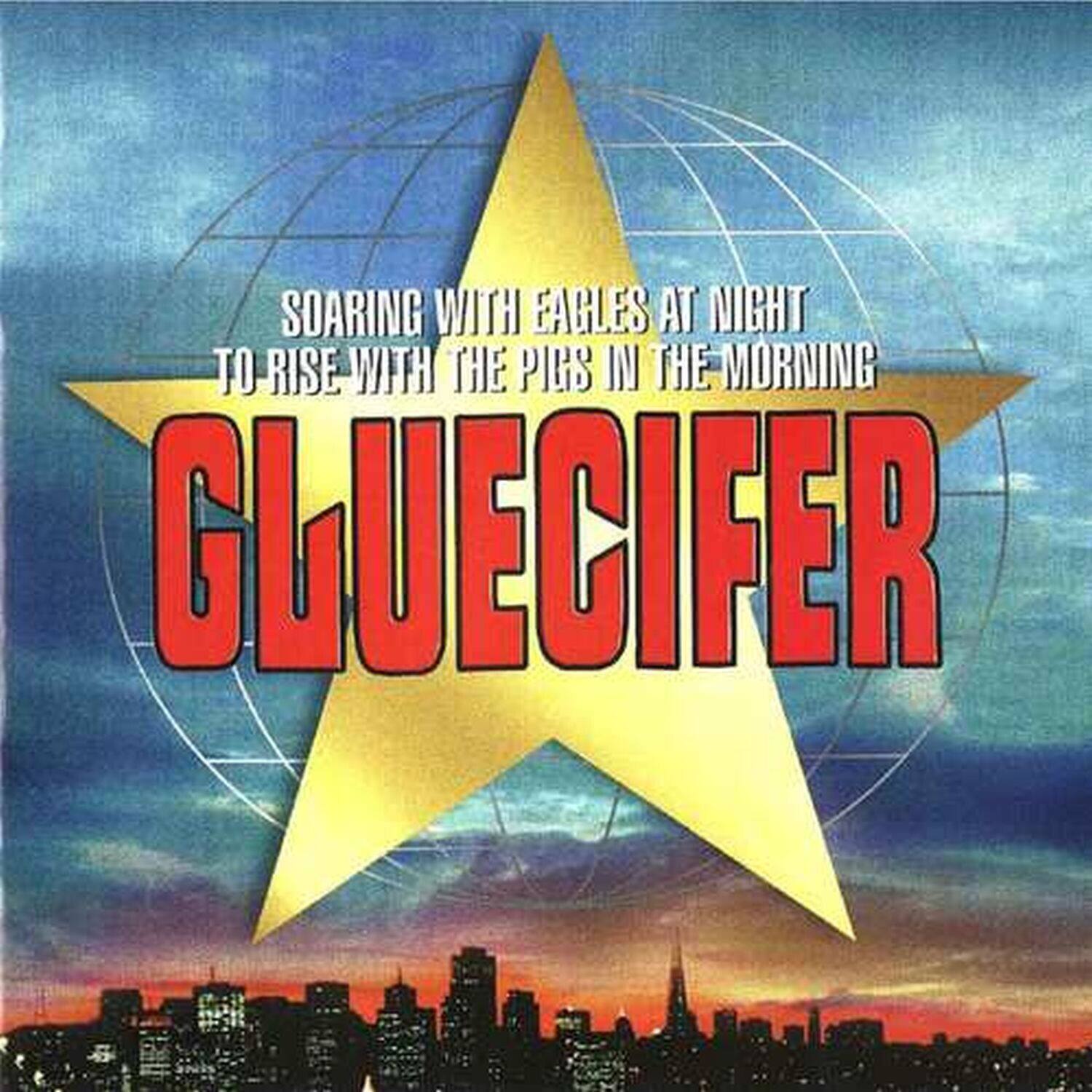 Gluecifer - Soaring With Eagles At Night To Rise With The Pigs In The Morning   - VINYL LP price history on PriceWatchPro