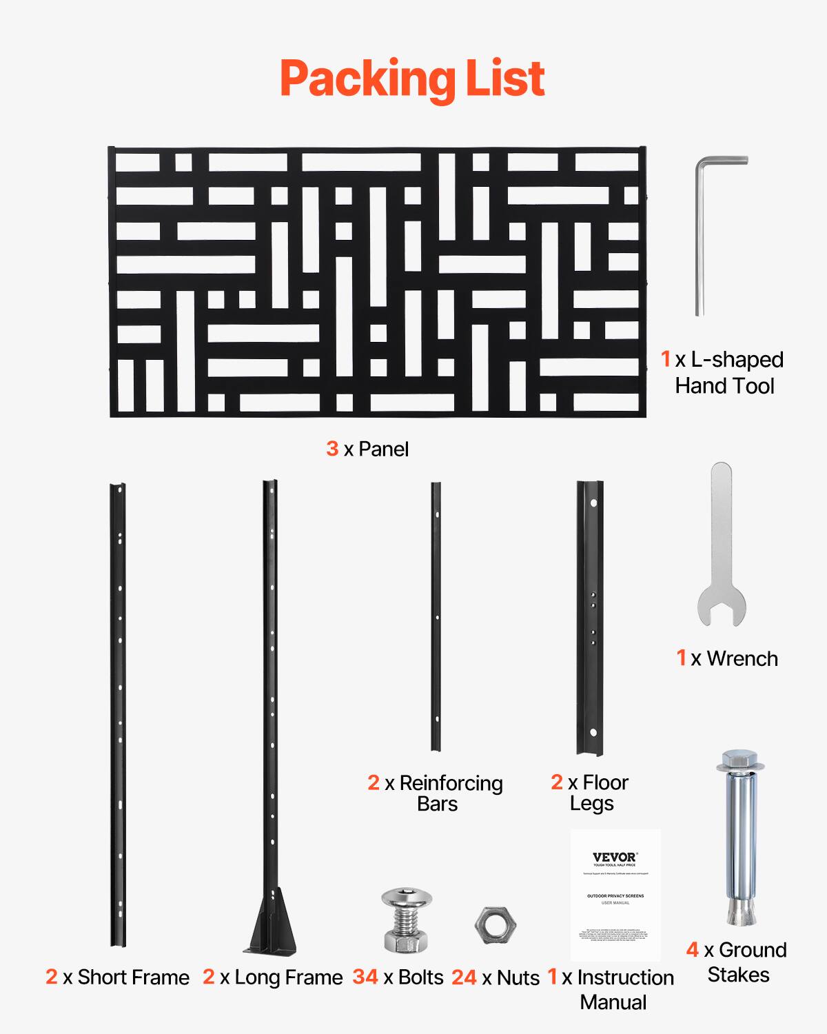 Packing List

- 1 x L-shaped Hand Tool
- 3 x Panel
- 1 x Wrench
- 2 x Reinforcing Bars
- 2 x Floor Legs
- 2 x Short Frame
- 2 x Long Frame
- 34 x Bolts
- 24 x Nuts
- 1 x Instruction Manual
- 4 x Ground Stakes