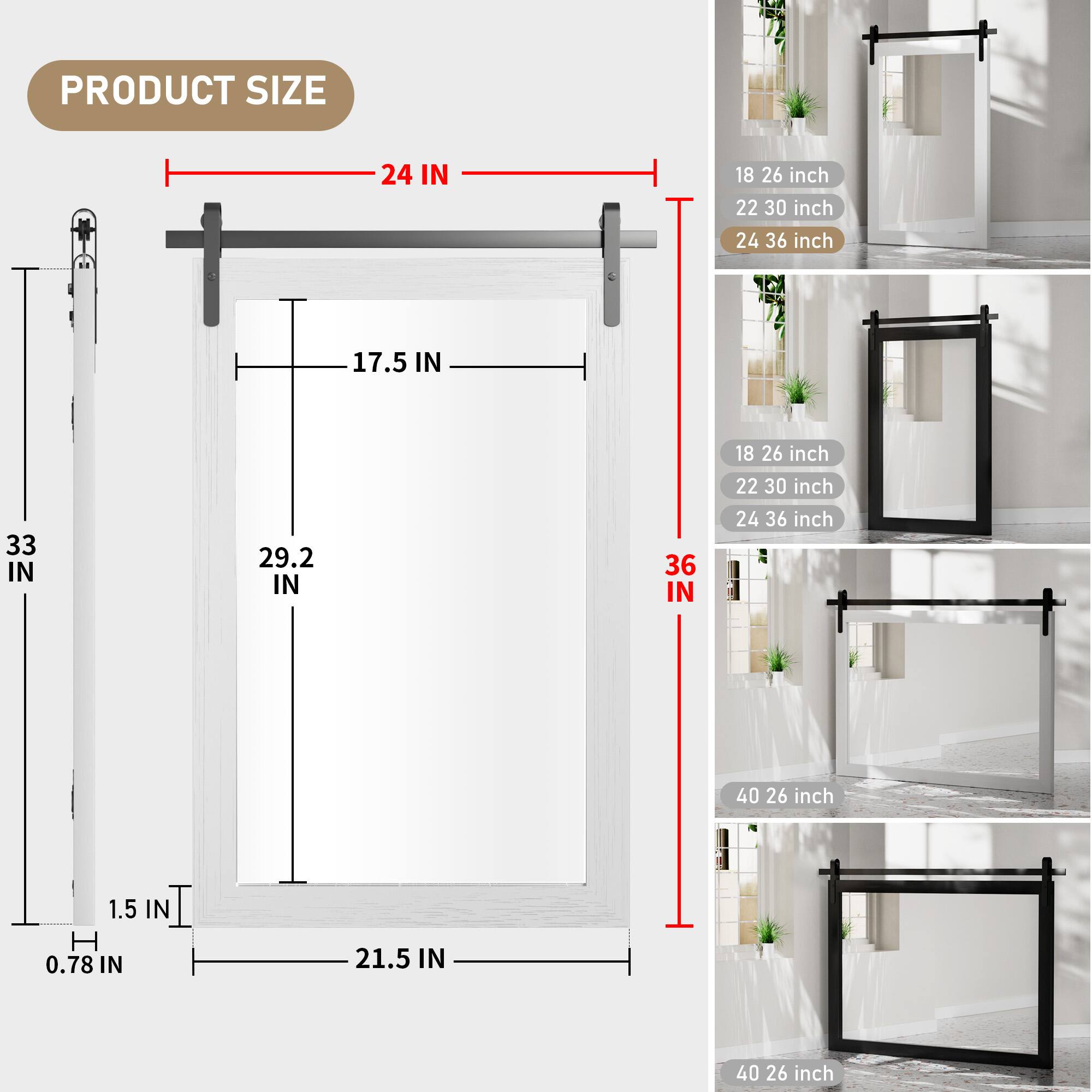 PRODUCT SIZE

- 24 IN
- 18 26 inch
- 22 30 inch
- 24 36 inch
- 17.5 IN
- 33 IN
- 29.2 IN
- 36 IN
- 1.5 IN
- 0.78 IN
- 21.5 IN
- 40 26 inch