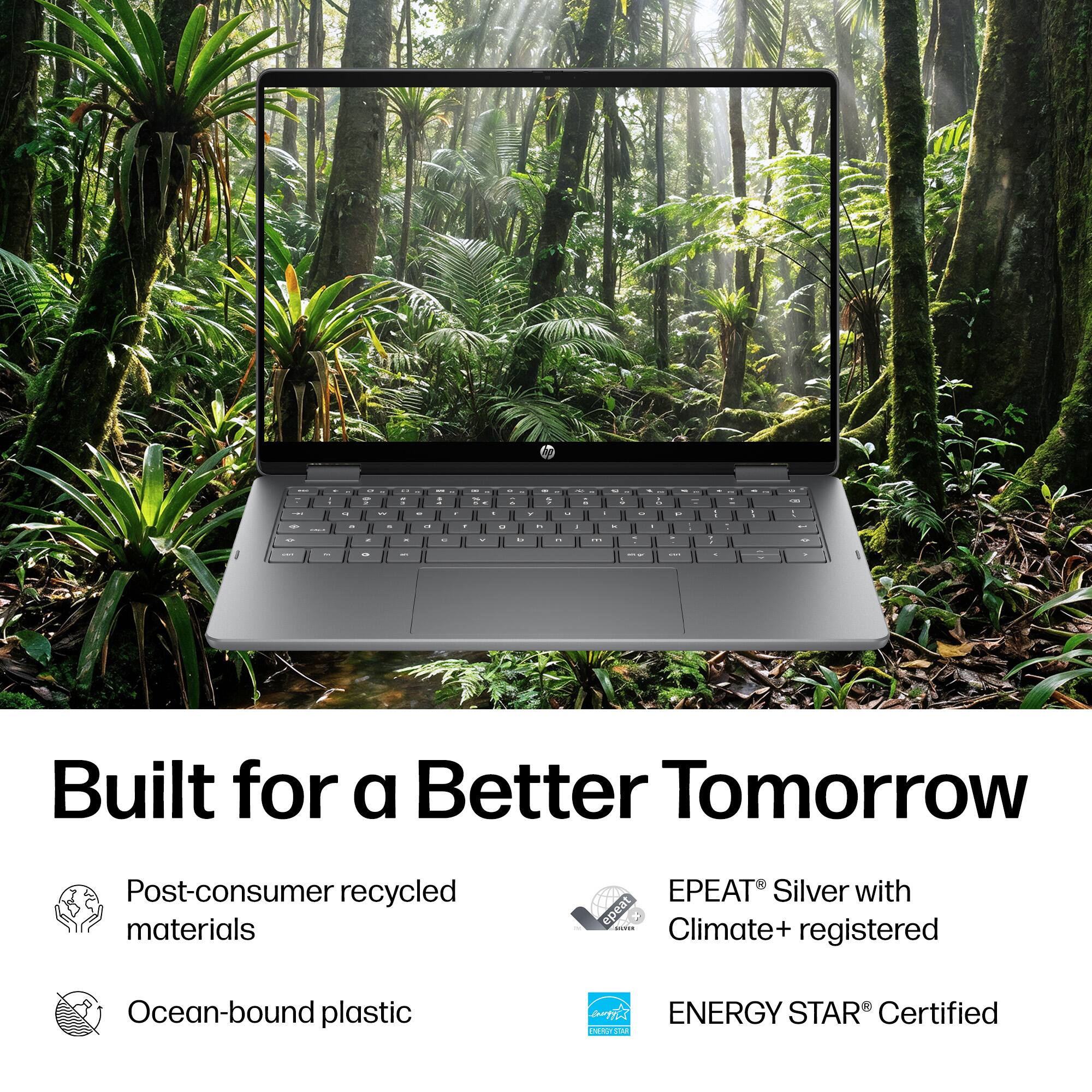 Built for a Better Tomorrow

- Post-consumer recycled materials
- Ocean-bound plastic
- EPEAT® Silver with Climate+ registered
- ENERGY STAR® Certified