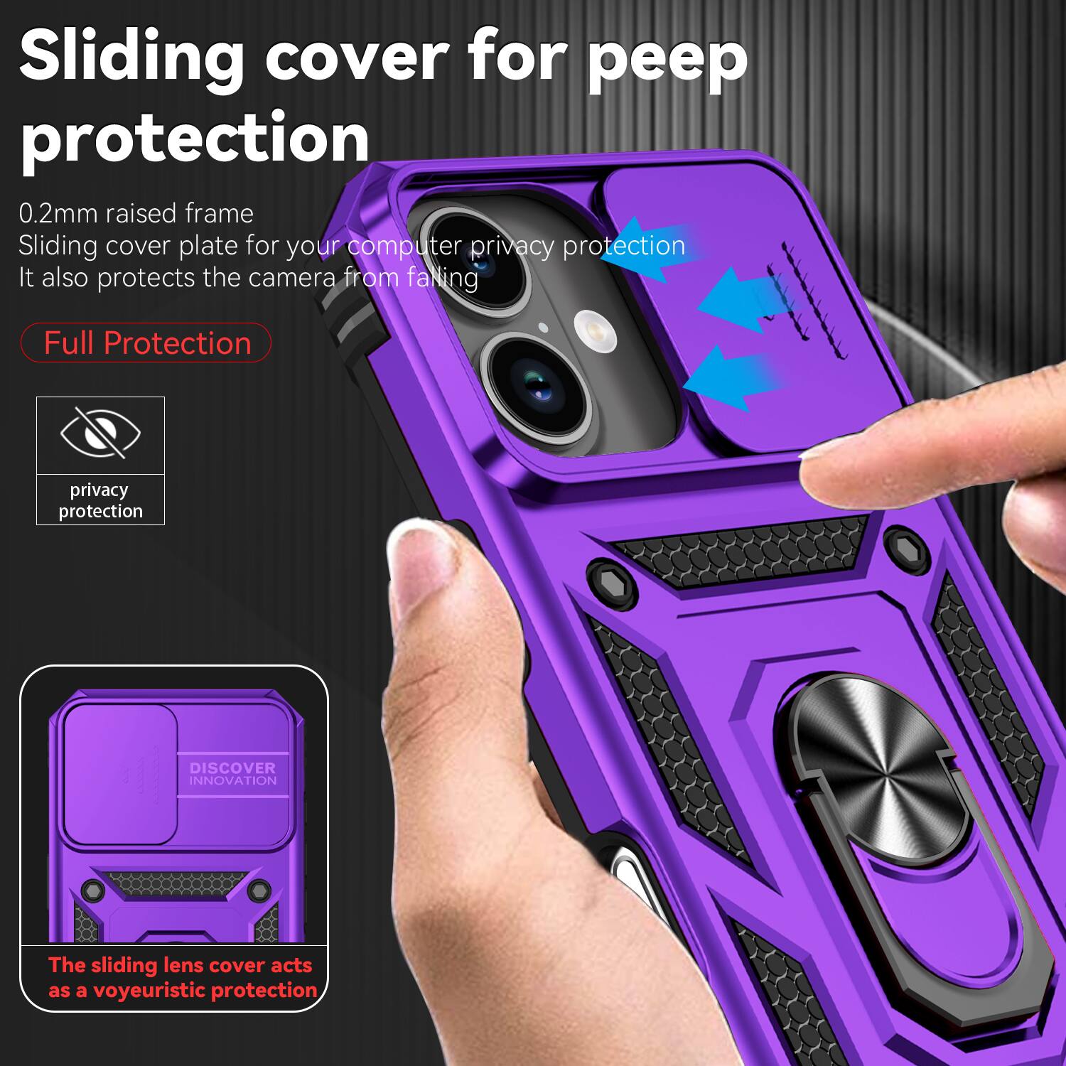 Sliding cover for peep protection  
0.2mm raised frame  
Sliding cover plate for your computer privacy protection  
It also protects the camera from falling  

Full Protection  

DISCOVER INNOVATION  
The sliding lens cover acts as a voyeuristic protection