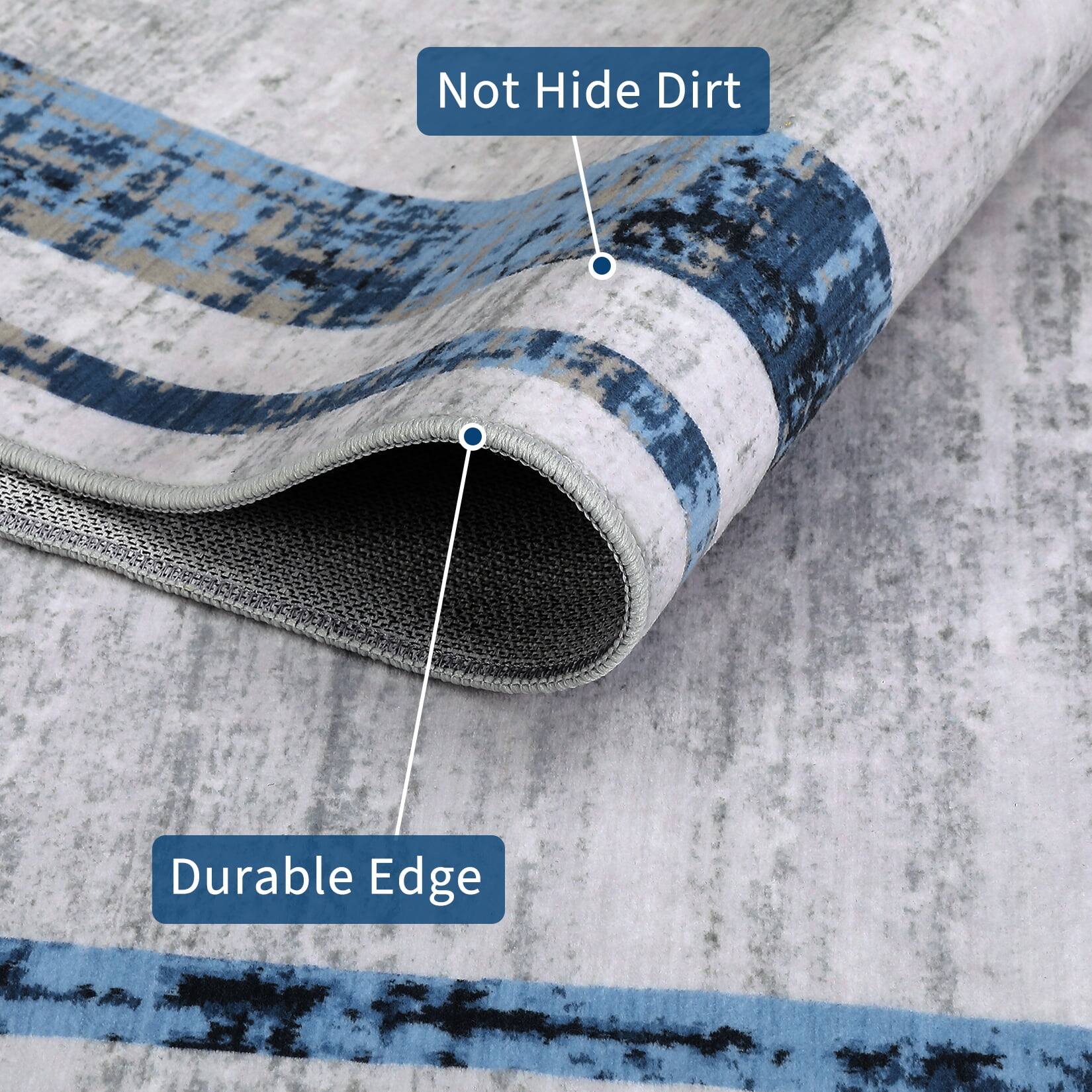 Not Hide Dirt  
Durable Edge