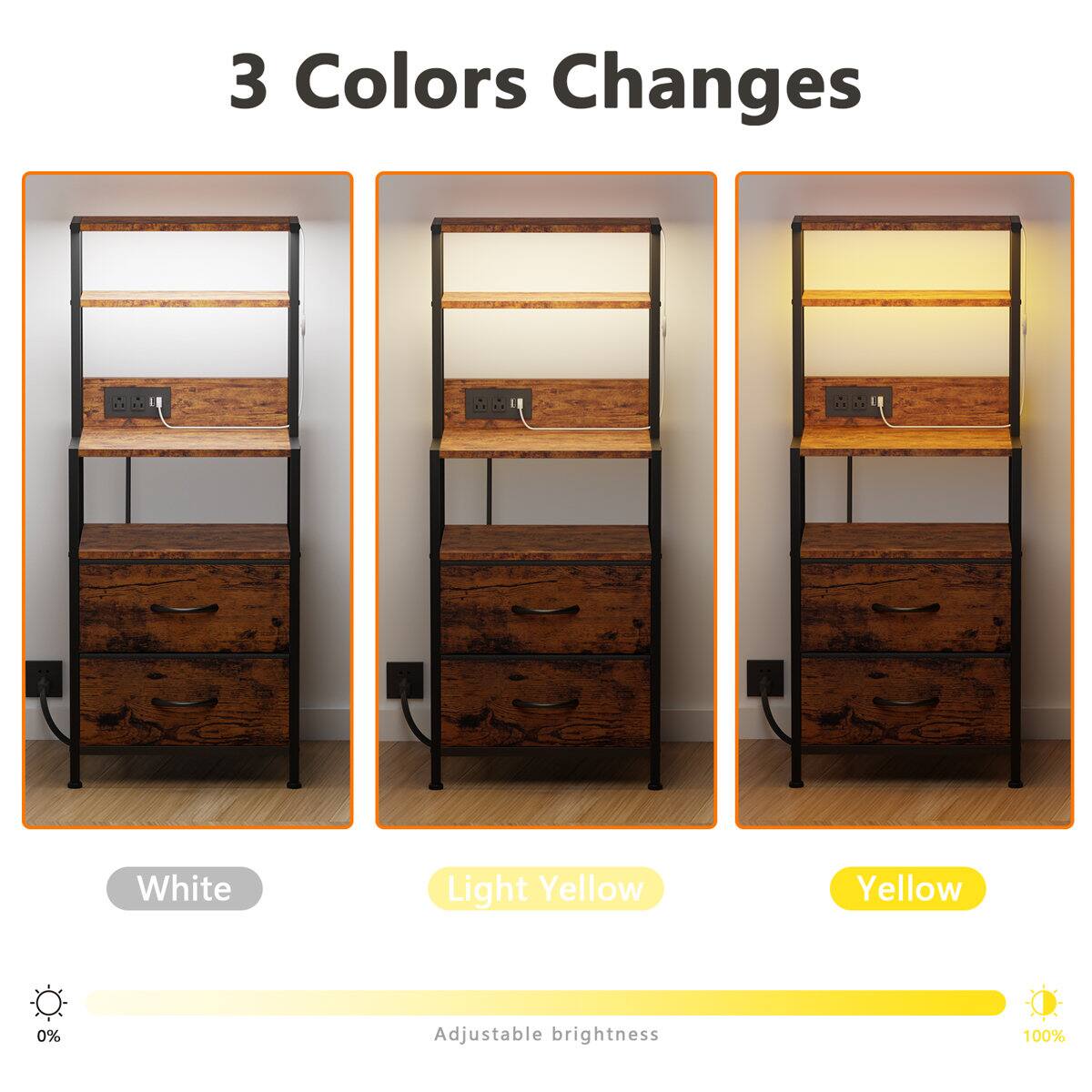 3 Colors Changes  
White Light Yellow Yellow  
0% Adjustable brightness 100%
