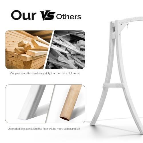 Our VS Others

Our pine wood is more heavy duty than normal soft fir wood

Upgraded legs parallel to the floor will be more stable and safe