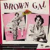 Front Detail. Brown Gal - Various - CASSETTE.