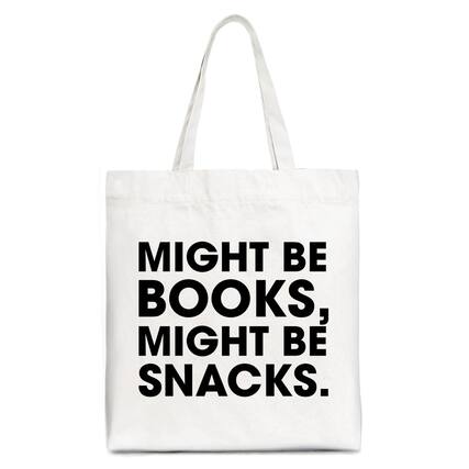 MIGHT BE BOOKS, MIGHT BE SNACKS.