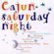 Front Detail. Cajun Saturday Night [Easydisc] - Various - CASSETTE.