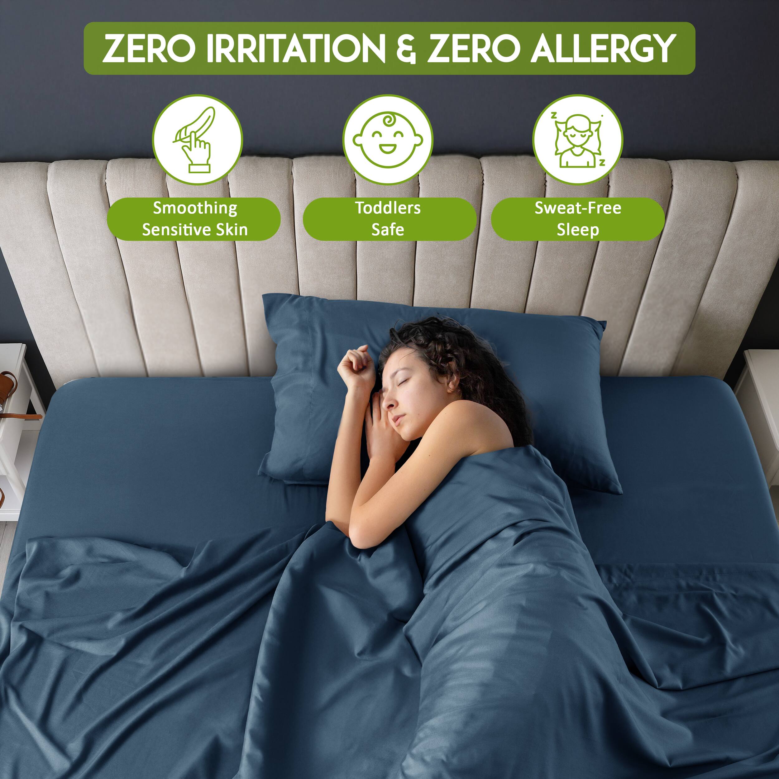 ZERO IRRITATION & ZERO ALLERGY

- Smoothing Sensitive Skin
- Toddlers Safe
- Sweat-Free Sleep