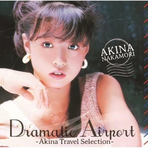 Akina Nakamori - Dramatic Airport-Akina Travel   - COMPACT DISCS [CD] price history on PriceWatchPro