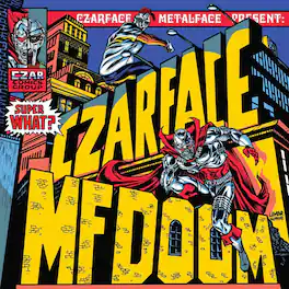 Czarface & Mf Doom - Super What - VINYL LP