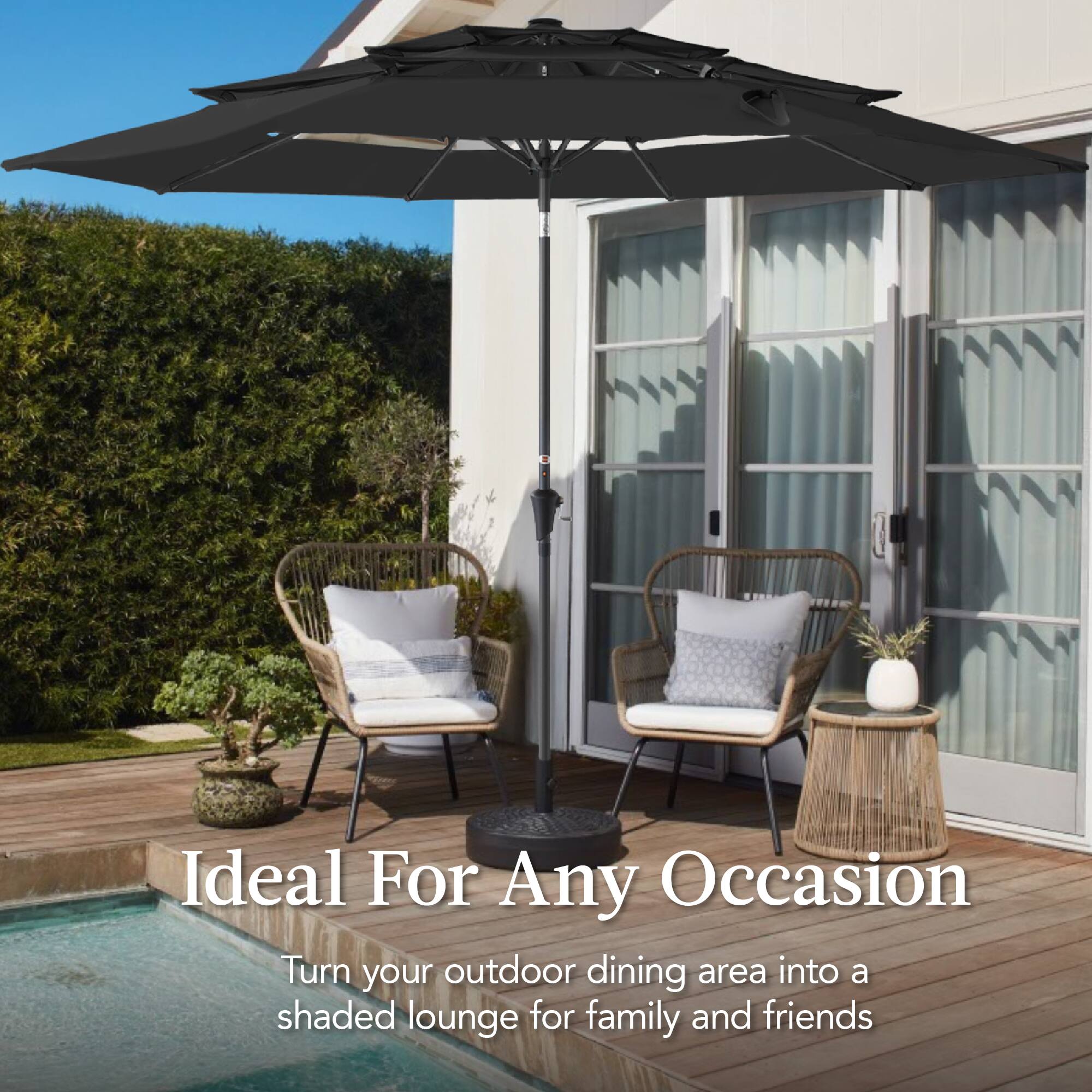 Ideal For Any Occasion  
Turn your outdoor dining area into a shaded lounge for family and friends.