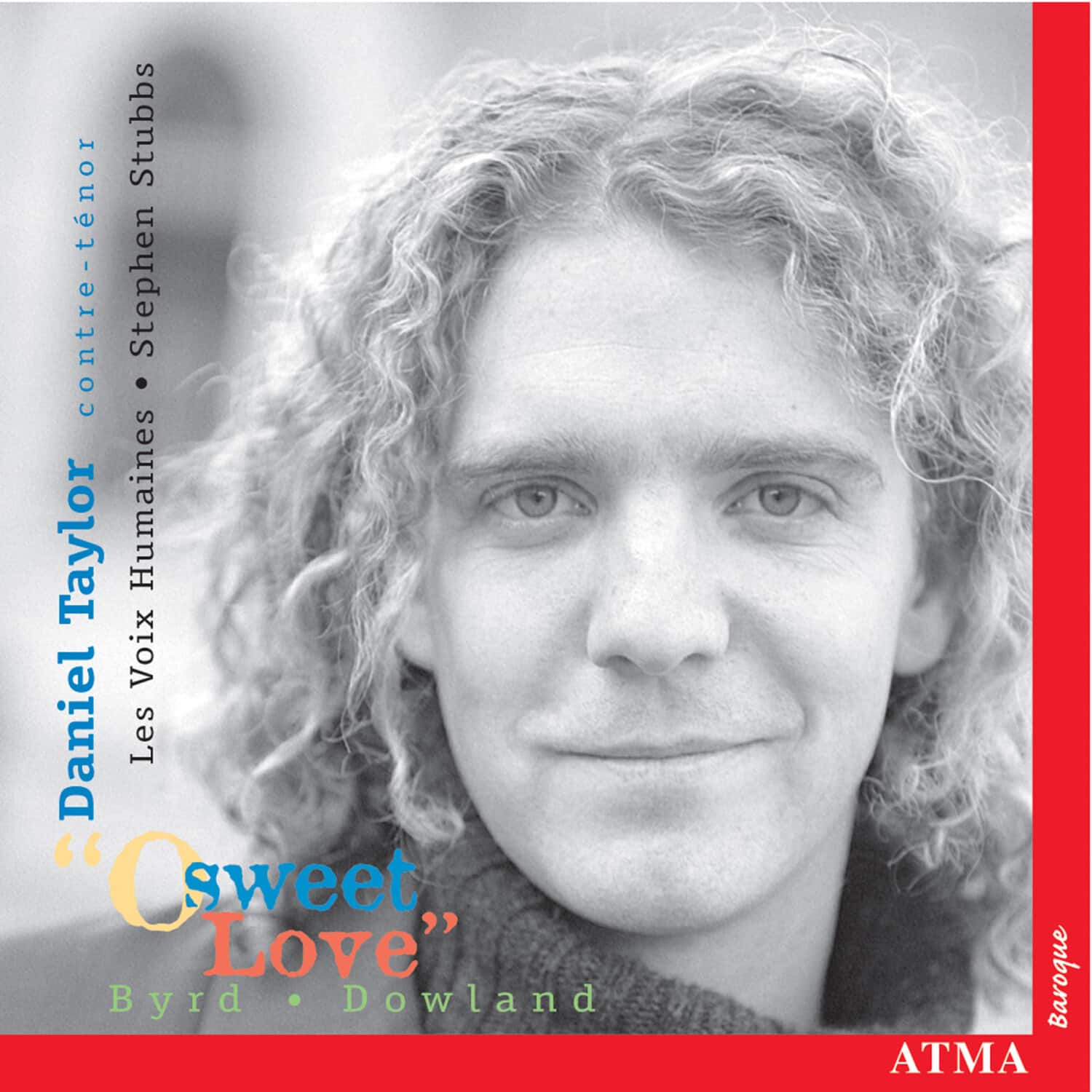 Daniel Taylor - O Sweet Love: Songs of Byrd & Dowland   - COMPACT DISCS [CD] price history on PriceWatchPro