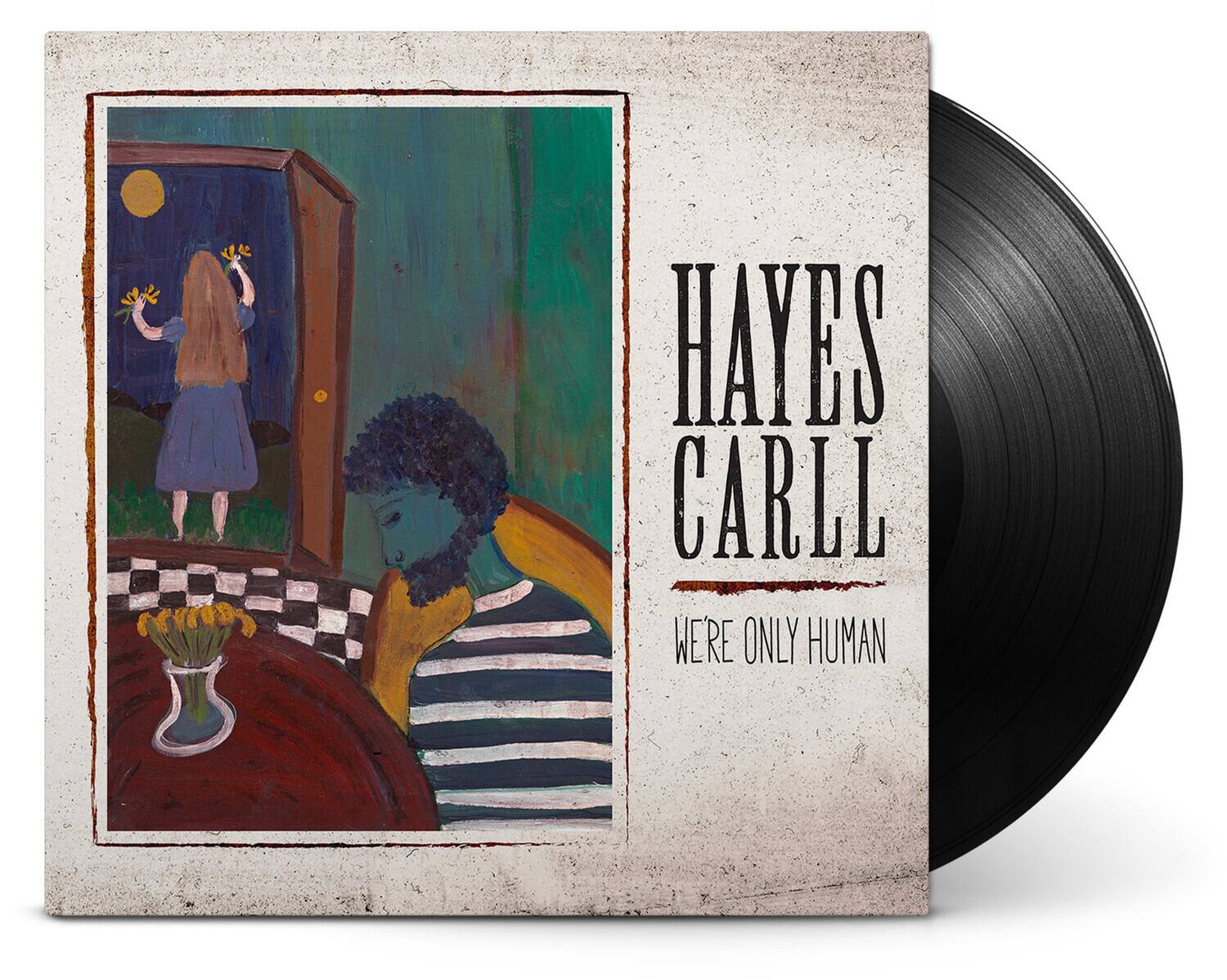 HAYES CARLL  
WE'RE ONLY HUMAN
