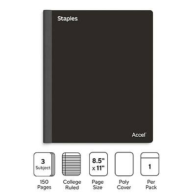 Staples Accel  
Subject: 3  
Pages: 150  
College Ruled  
Page Size: 8.5" x 11"  
Poly Cover  
Per Pack: 1