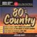 Front Detail. 80's Country [Import] - Various - CD.