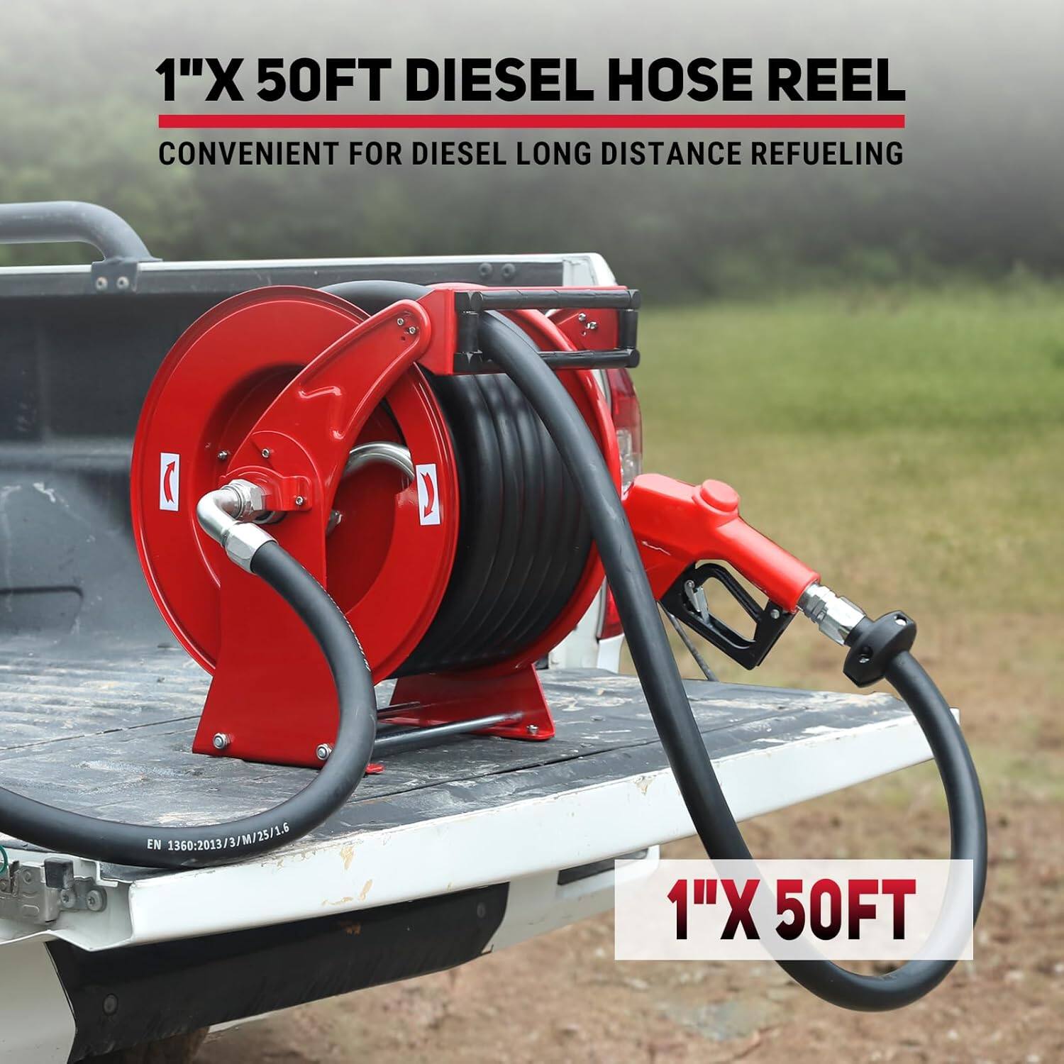 1" X 50FT DIESEL HOSE REEL  
CONVENIENT FOR DIESEL LONG DISTANCE REFUELING  

EN 1360:2013/3/M/25/1.6  

1" X 50FT