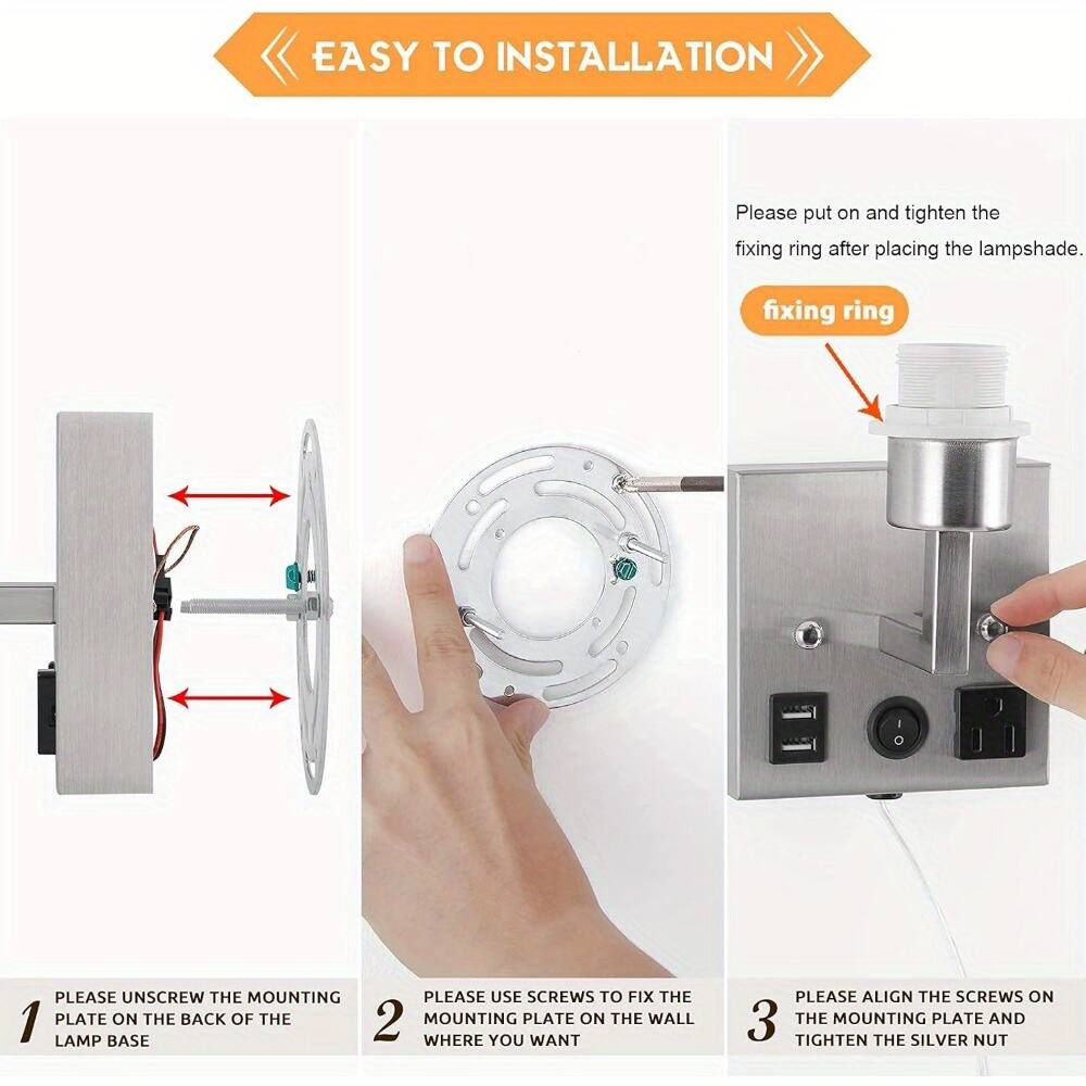 EASY TO INSTALLATION

Please put on and tighten the fixing ring after placing the lampshade.

fixing ring

1. PLEASE UNSCREW THE MOUNTING PLATE ON THE BACK OF THE LAMP BASE
2. PLEASE USE SCREWS TO FIX THE MOUNTING PLATE ON THE WALL WHERE YOU WANT
3. PLEASE ALIGN THE SCREWS ON THE MOUNTING PLATE AND TIGHTEN THE SILVER NUT