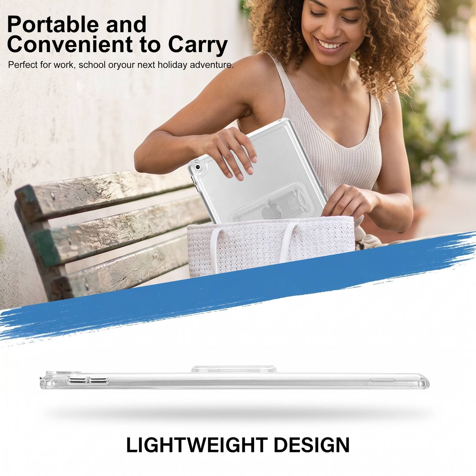 Portable and Convenient to Carry  
Perfect for work, school or your next holiday adventure.  
LIGHTWEIGHT DESIGN
