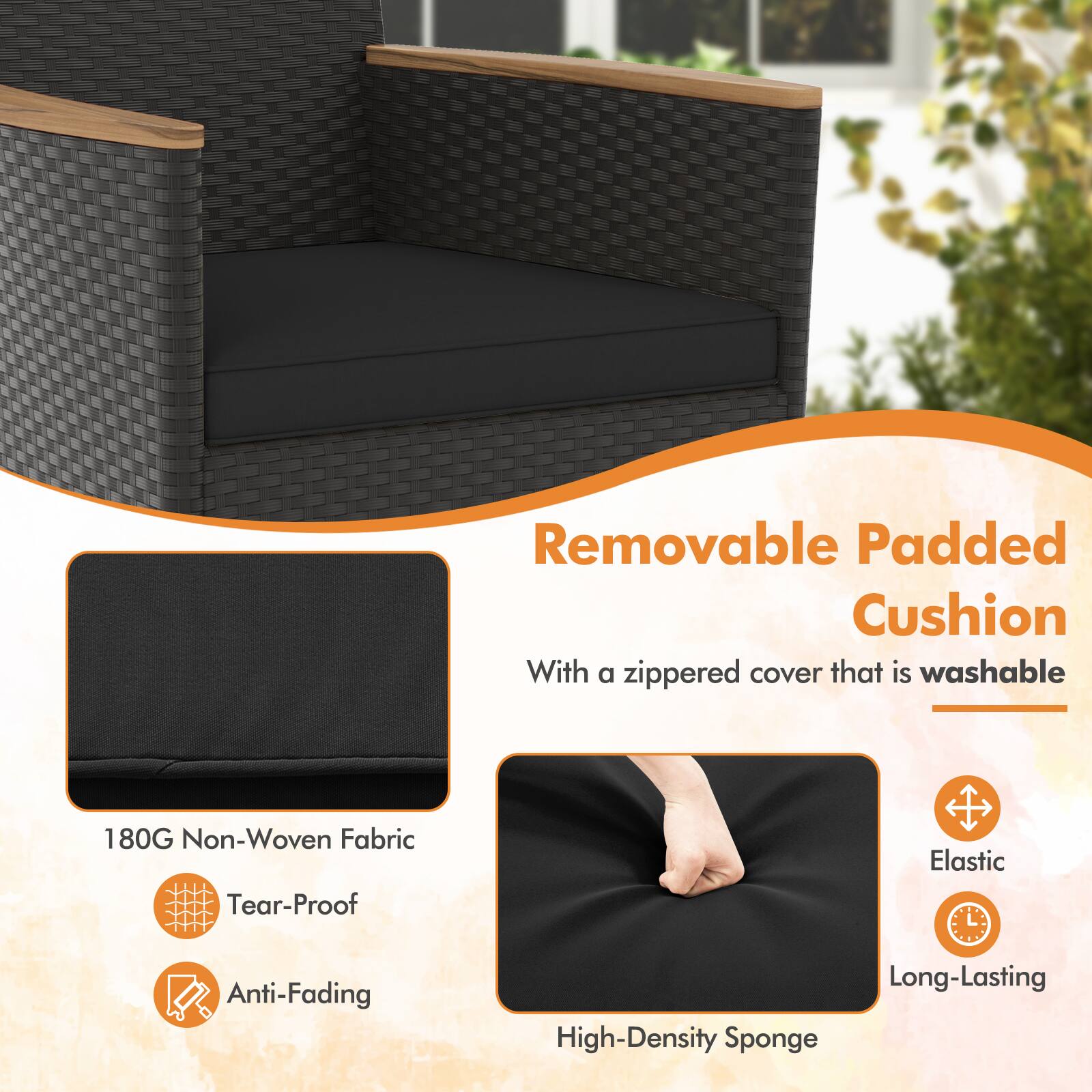 Removable Padded Cushion  
With a zippered cover that is washable  

180G Non-Woven Fabric  
Tear-Proof  
Anti-Fading  

High-Density Sponge  

Elastic  
Long-Lasting