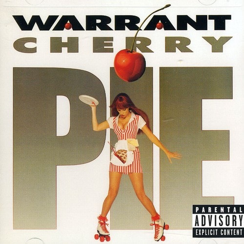 Warrant  
Cherry Pie  
Parental Advisory Explicit Content