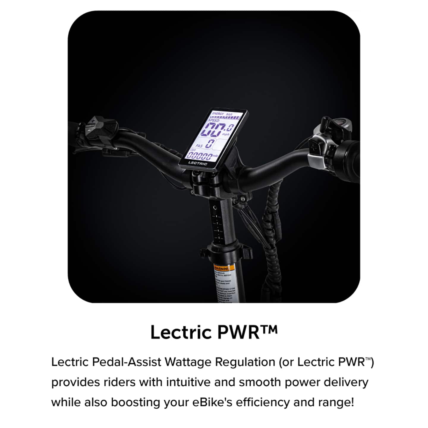 The text on the image reads: "Energy Assist Wattage Regulation (or Lectric PWR) provides riders with intuitive and smooth power delivery while also boosting your eBike's efficiency and range!".