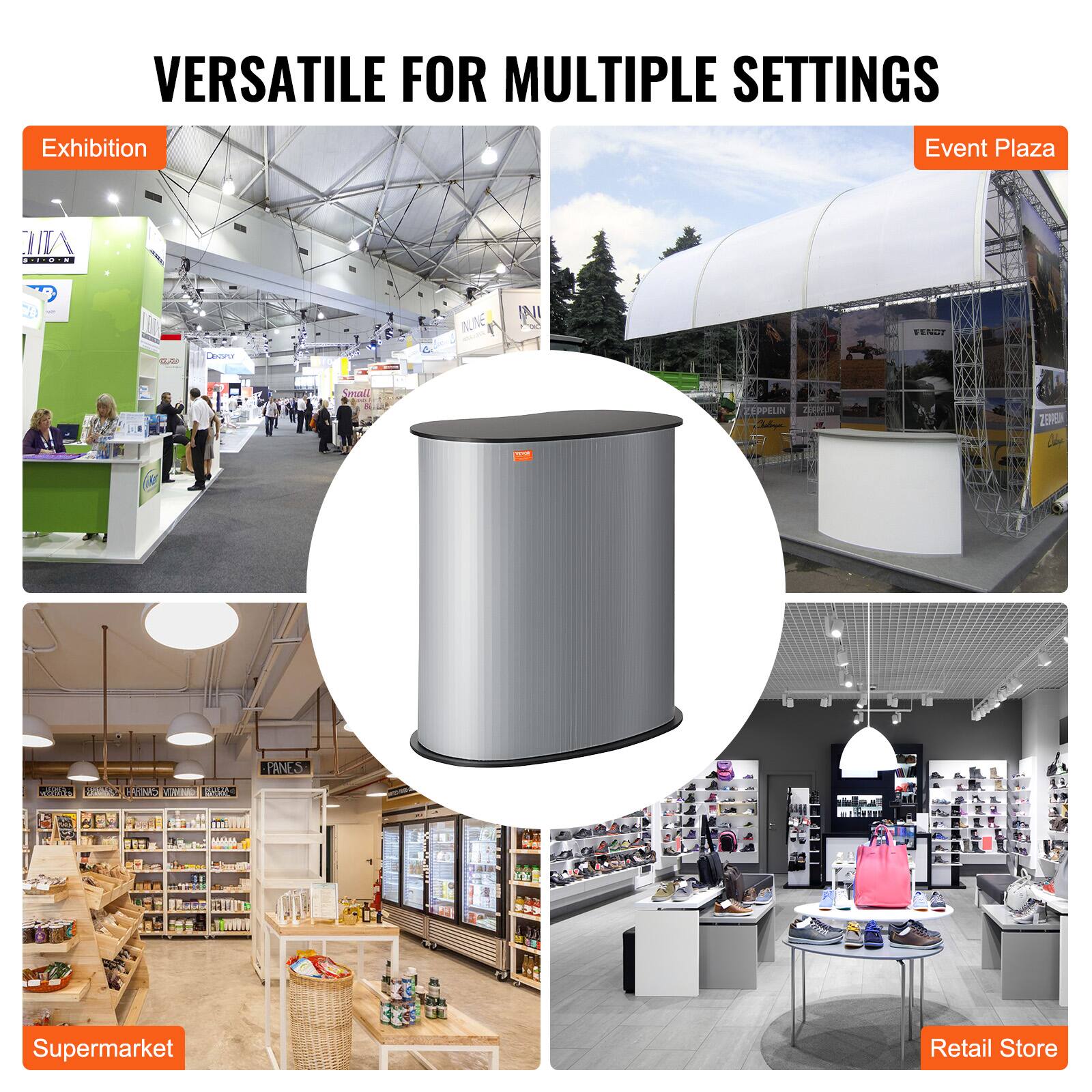 VERSATILE FOR MULTIPLE SETTINGS

Exhibition

Event Plaza

Supermarket

Retail Store