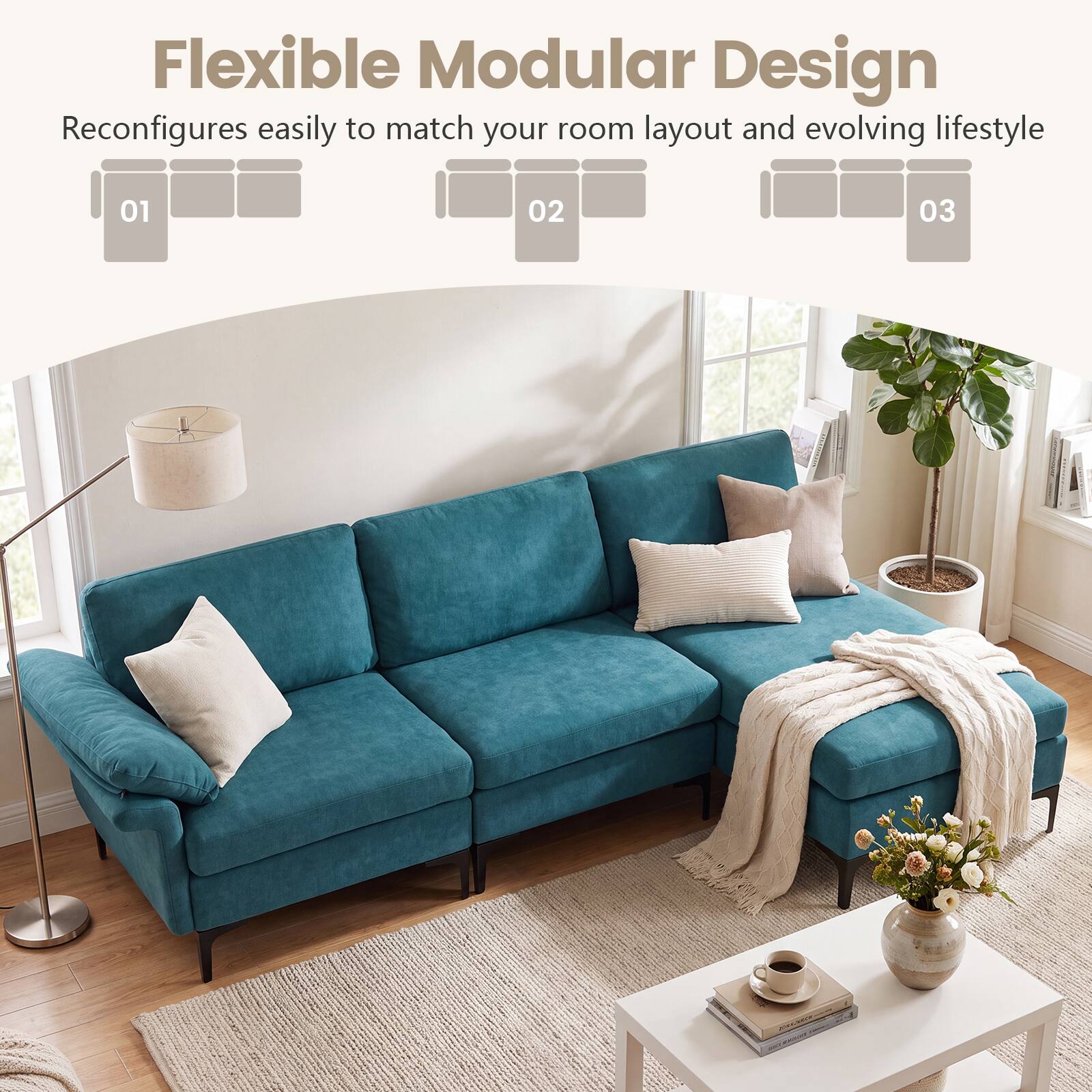 Flexible Modular Design  
Reconfigures easily to match your room layout and evolving lifestyle  

01  
02  
03