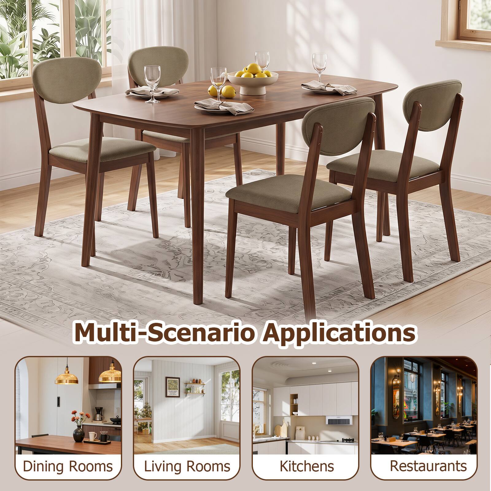 Multi-Scenario Applications

Dining Rooms
Living Rooms
Kitchens
Restaurants