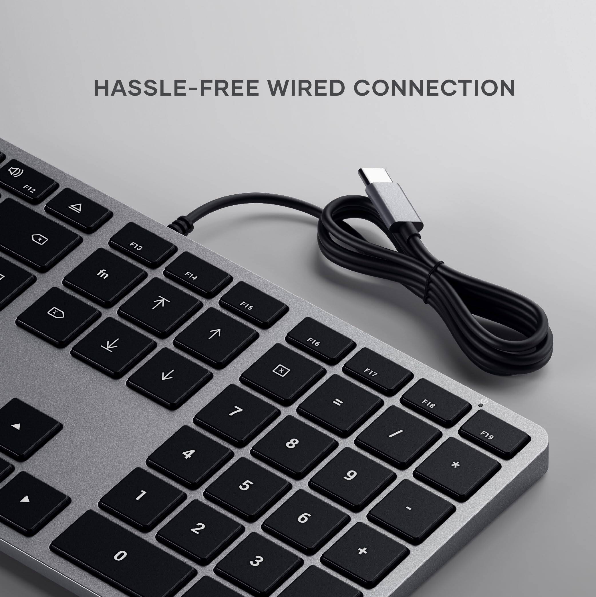 HASSLE-FREE WIRED CONNECTION

F12 F13 fn F14 F15 F16 F17 4 1 0 4 2 7 5 3 8 6 = 9 + / - F18 * F19
