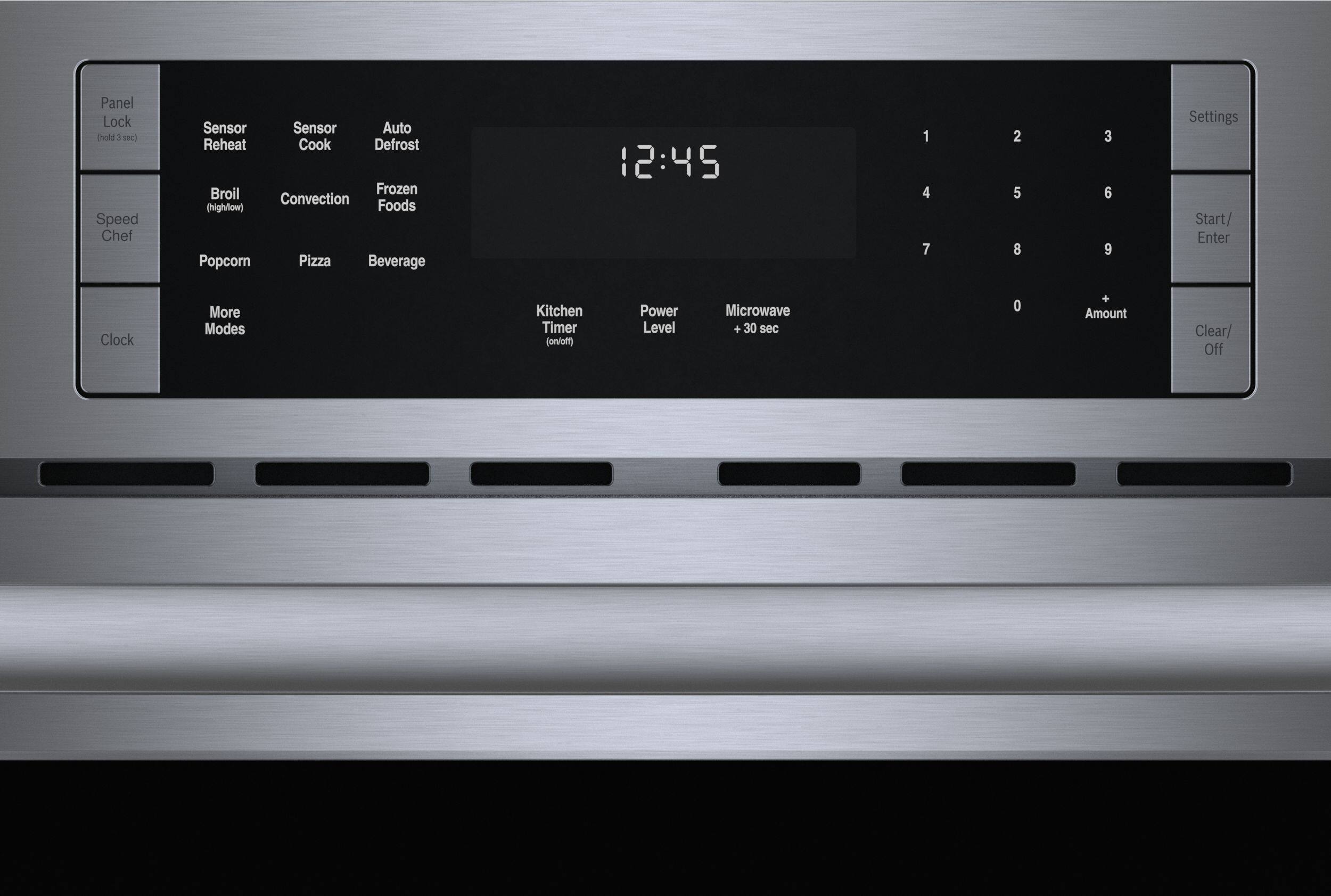 Panel Lock (hold 3 sec)  
Speed Chef  
Clock  

Sensor Reheat  
Sensor Cook  
Auto Defrost  
Broil (high/low)  
Convection  
Frozen Foods  
Popcorn  
Pizza  
Beverage  
More Modes  

Kitchen Timer (on/off)  
Power Level  
Microwave + 30 sec  

1 2 3  
4 5 6  
7 8 9  
0 + Amount  

Settings  
Start/ Enter  
Clear/ Off