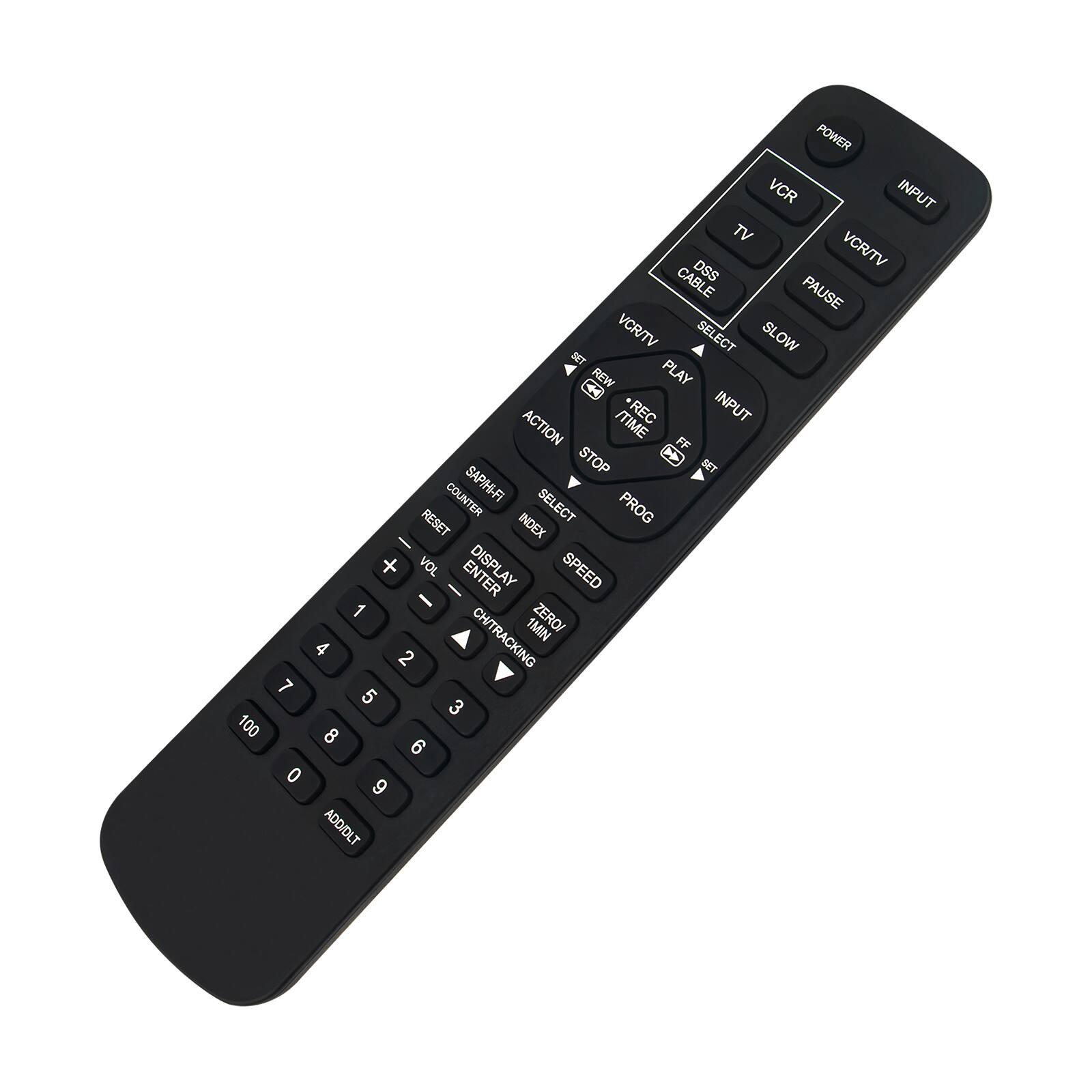 POWER VCR INPUT TV DSS VCR/TV CABLE PAUSE VCR/TV SELECT SLOW SET REW PLAY ACTION TIME REC INPUT FF STOP SET COUNTER SAP/Hi-Fi SELECT PROG | RESET INDEX + VOL I ENTER DISPLAY SPEED 1 ZERO/ CH/TRACKING 1MIN 4 2 7 5 3 100 8 6 0 9 ADD/DLT