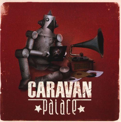  Caravan Palace [CD]