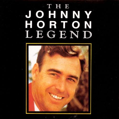 Best Buy: The Johnny Horton Legend [CD]