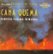 Front Standard. Cana Quema: Music from Oriente de Cuba [CD].