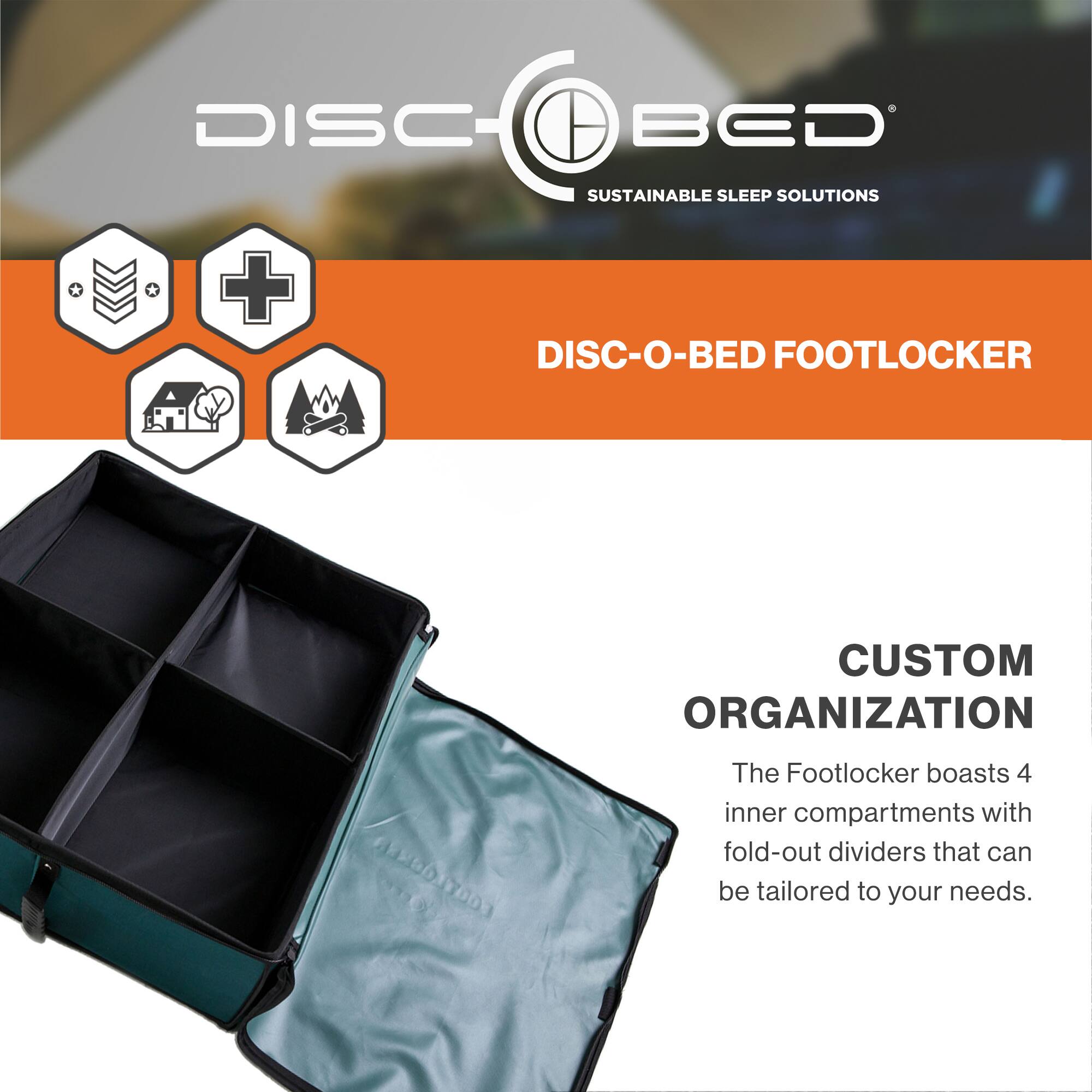 DISC BED SUSTAINABLE SLEEP SOLUTIONS + DISC-O-BED FOOTLOCKER CUSTOM ORGANIZATION

The Footlocker boasts 4 inner compartments with fold-out dividers that can be tailored to your needs.