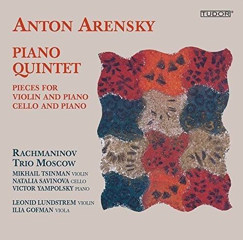 Arensky / Rachmaninov Trio Moscow / Lundstrem - Piano Quintet - Pieces for Violin & Piano - Pieces   - COMPACT DISCS [CD] price history on PriceWatchPro