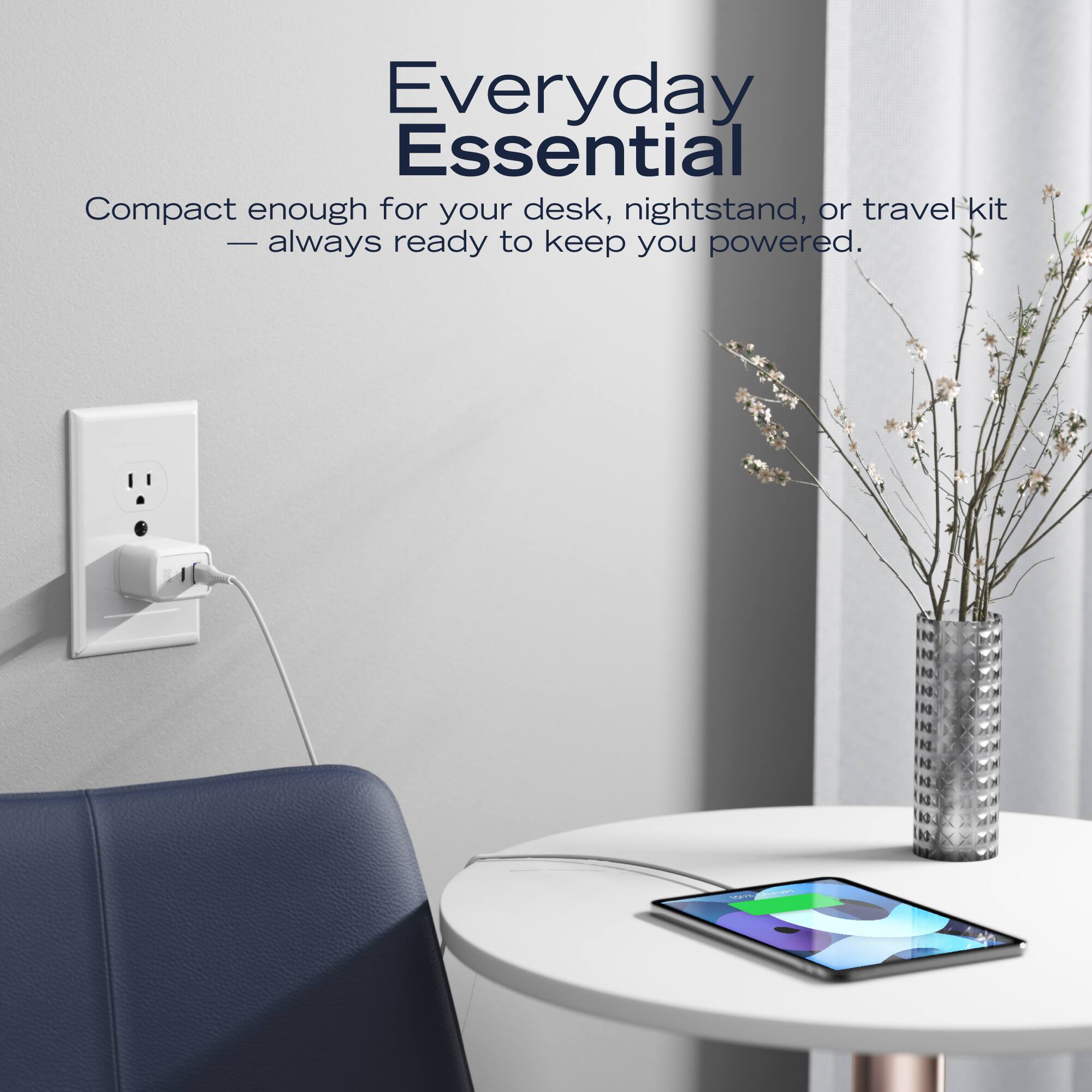 Everyday Essential

Compact enough for your desk, nightstand, or travel kit — always ready to keep you powered.