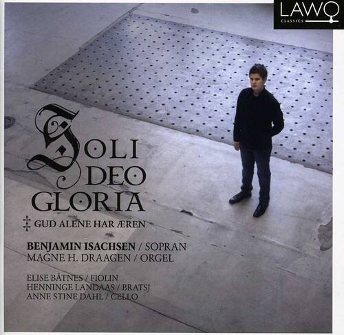 Benjamin Isachsen - Soli Deo Gloria   - COMPACT DISCS [CD]