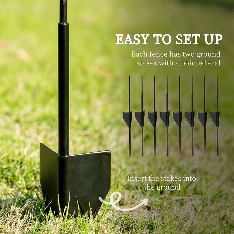 EASY TO SET UP
Each fence has two ground stakes with a pointed end
Insert the stakes into the ground