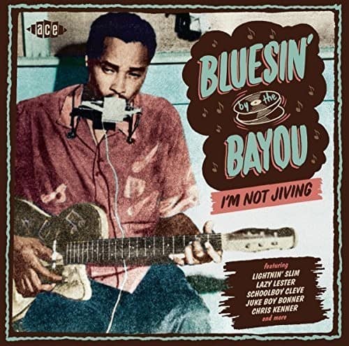 Various Artists - Bluesin' By The Bayou: I'm Not Jiving / Various   - COMPACT DISCS [CD] price history on PriceWatchPro